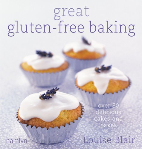 Stock image for Great Gluten-Free Baking: Over 80 Delicious Cakes and Bakes for sale by ThriftBooks-Atlanta