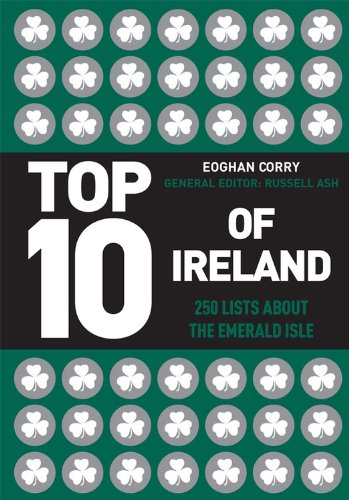 Imagen de archivo de Top 10 of Ireland: 250 Lists from the Emerald Isle a la venta por SecondSale