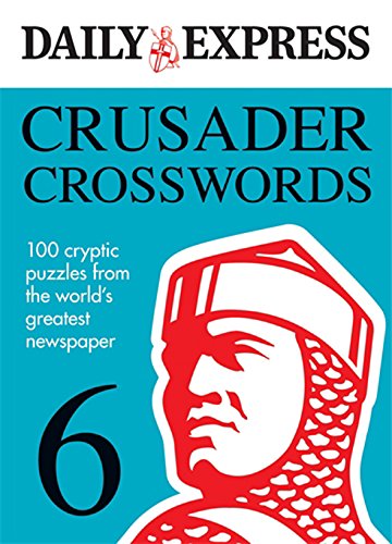 9780600622260: Crusader Crosswords: Volume 6: 100 Cryptic Puzzles from the World's Greatest Newspaper