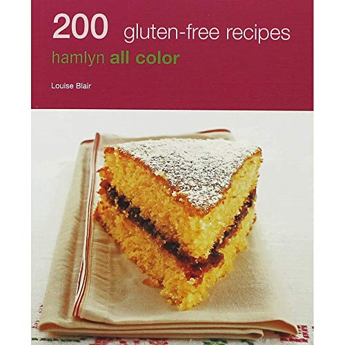 Imagen de archivo de 200 Gluten Free Recipes: Hamlyn All Color a la venta por SecondSale