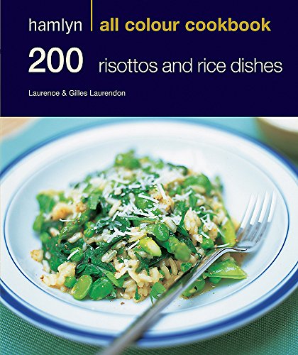 Beispielbild fr 200 Risottos & Rice Dishes. zum Verkauf von GF Books, Inc.