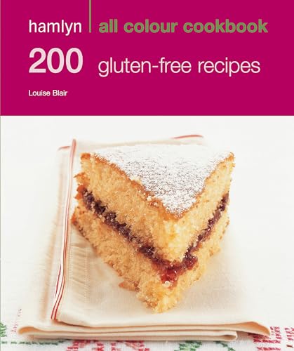 Imagen de archivo de Hamlyn All Colour Cookbook 200 Gluten-Free Recipes (Hamlyn All Colour Cookery) a la venta por AwesomeBooks