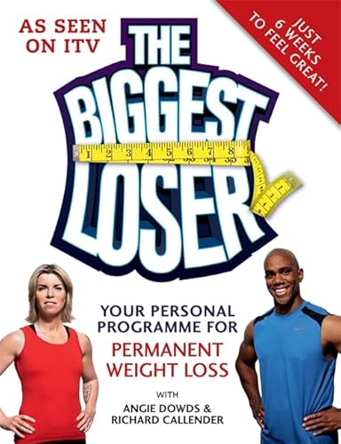 Beispielbild fr Biggest Loser: Your Personal Programme for Permanent Weight (Diets) zum Verkauf von Antiquariat Armebooks