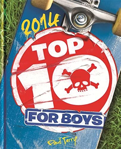 Beispielbild fr Top Ten for Boys 2014: Amazing Facts About Animals, Cars, Machines, Natural Diasters, Sports, Movies and More [Annual] (Top 10) zum Verkauf von WorldofBooks