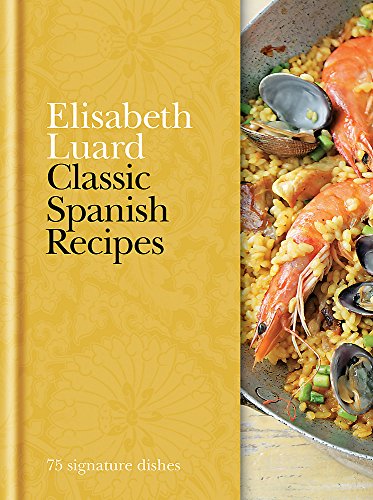 Stock image for Classic Spanish Recipes: 75 signature dishes (Hamlyn Classic Recipes) for sale by WorldofBooks