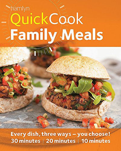 Stock image for Hamlyn Quick Cook: Family Meals - Quick, Simple and Easy Recipes for Family Meals, Ready in 30, 20 or 10 Minutes [Gloss Cover Cookbook] (Hamlyn Quick Cooks) for sale by WorldofBooks