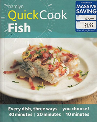 Beispielbild fr Hamlyn Quick Cook: Fish - Easy, Health Fish & Seafood Recipes, All Ready in 30, 20 or 10 Minutes [Gloss Cover Cookbook] (Hamlyn Quick Cooks) zum Verkauf von WorldofBooks