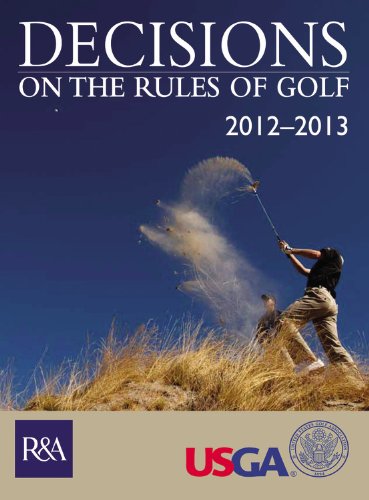 Beispielbild fr Decisions on the Rules of Golf 2012-2013 zum Verkauf von Better World Books