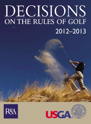 Stock image for Decisions on the Rules of Golf 2012-2013 for sale by Better World Books