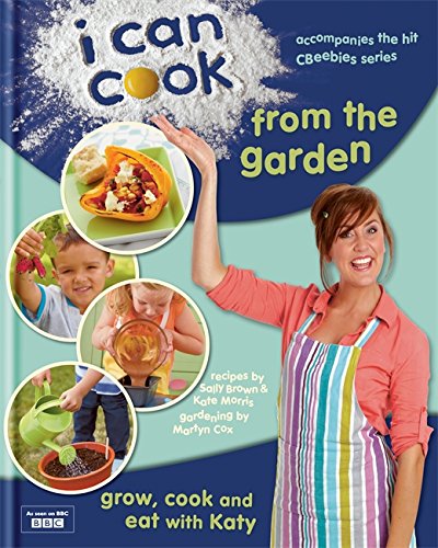 Stock image for I Can Cook from the Garden for sale by AwesomeBooks