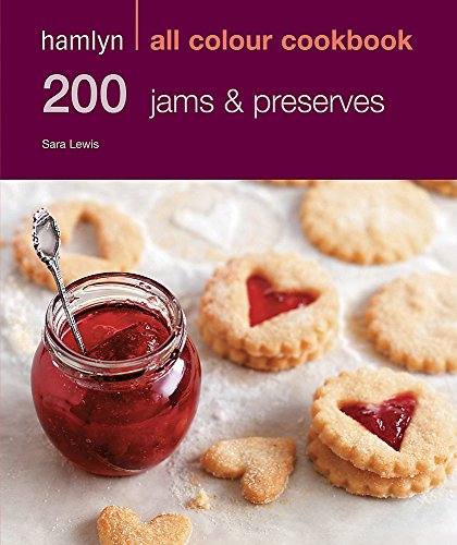 Beispielbild fr Hamlyn All Colour Cookbook 200 Jams and Preserves (Hamlyn All Colour Cookery) zum Verkauf von AwesomeBooks