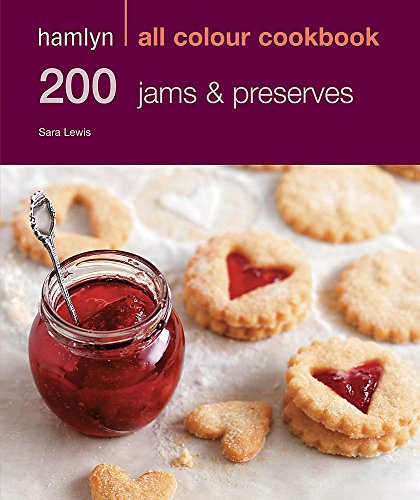 Imagen de archivo de Hamlyn All Colour Cookbook 200 Jams and Preserves (Hamlyn All Colour Cookery) a la venta por AwesomeBooks