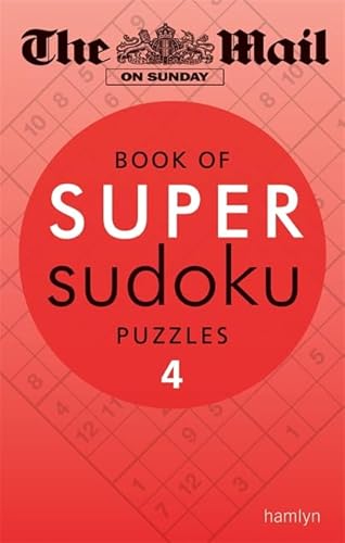 Stock image for The Mail on Sunday: Super Sudoku 4 for sale by WorldofBooks