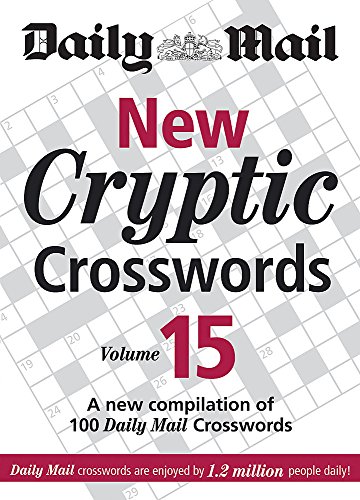 Stock image for Daily Mail: New Cryptic Crosswords 15 for sale by Book Deals