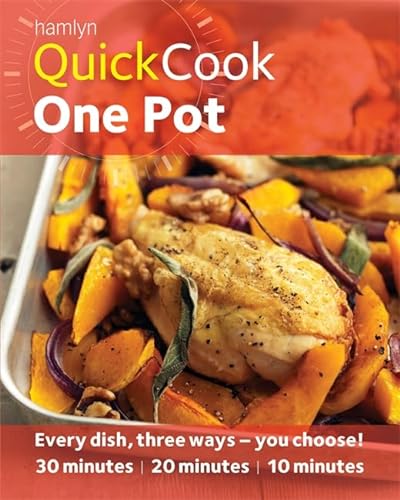 Stock image for Hamlyn Quick Cook: One Pot - Delicious One Pot Cooking Recipes, Ready in 30, 20 or 10 Minutes [Gloss Cover Cookbook] (Hamlyn Quick Cooks) for sale by WorldofBooks