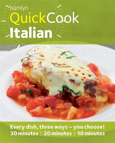 Stock image for Hamlyn QuickCook: Italian (Hamlyn Quick Cooks) for sale by MusicMagpie