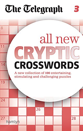 Stock image for The Telegraph: All New Cryptic Crosswords 3 (The Telegraph Puzzle Books) for sale by WorldofBooks