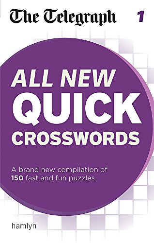 Beispielbild fr The Telegraph: All New Quick Crosswords 1 (The Telegraph Puzzle Books) zum Verkauf von WorldofBooks