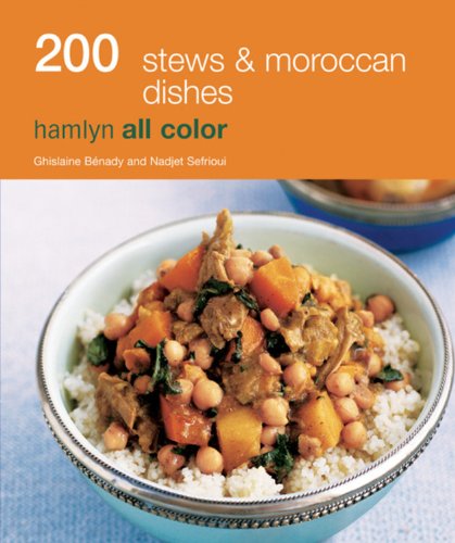 Stock image for 200 Stews and Moroccan Dishes for sale by Better World Books: West