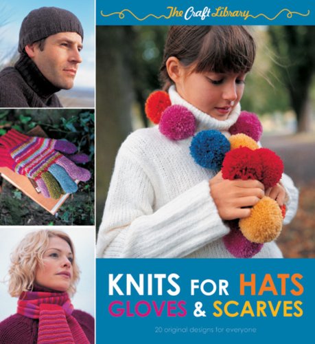 9780600625179: The Craft Library: Knits for Hats, Gloves & Scarves