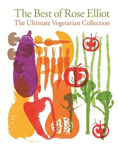 9780600625841: The Best of Rose Elliot: The Ultimate Vegetarian Collection