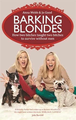 Beispielbild fr The Barking Blondes zum Verkauf von AwesomeBooks