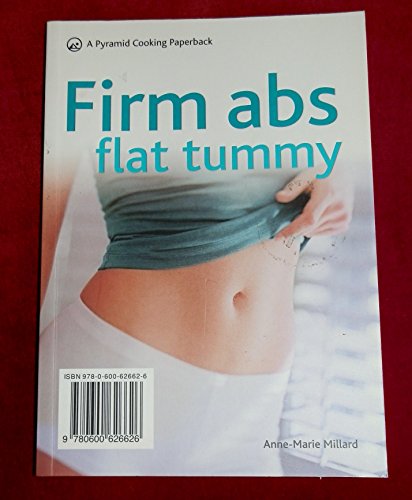 Beispielbild fr Firm Aabs Flat Tummy zum Verkauf von WorldofBooks