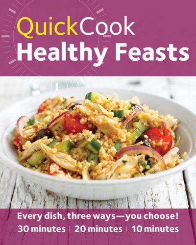 Stock image for Quick Cook Healthy Feasts for sale by SecondSale