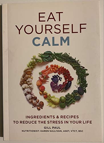 Stock image for Eat Yourself Calm for sale by SecondSale