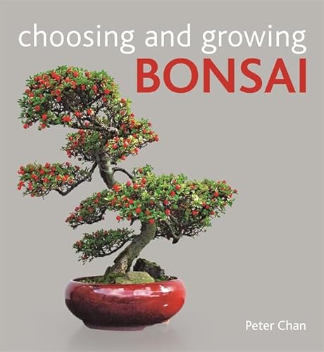 Stock image for Choosing and Growing Bonsai for sale by ZBK Books