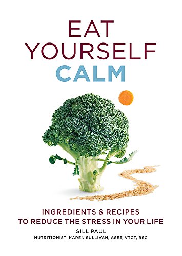Beispielbild für Eat Yourself Calm zum Verkauf von Hippo Books
