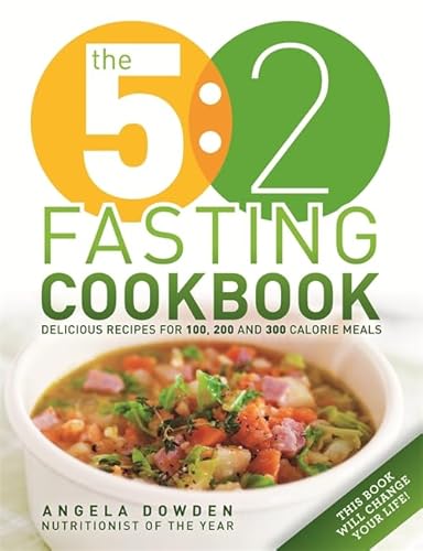 9780600628071: The 5:2 Fasting Cookbook: 100 recipes for fasting days