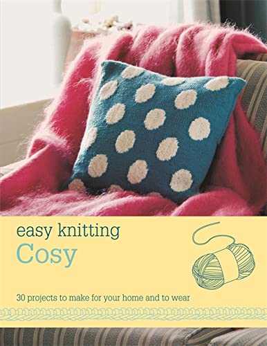 Beispielbild fr Easy Knitting: Cosy zum Verkauf von WorldofBooks