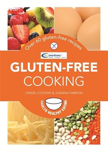 Beispielbild fr Gluten-Free Cooking: Over 60 gluten-free recipes (Hamlyn Healthy Eating) zum Verkauf von AwesomeBooks
