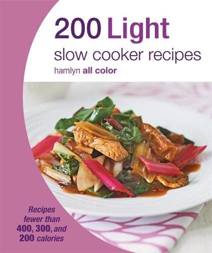 9780600629726: 200 Light Slow Cooker: Hamlyn All Color Cookbook