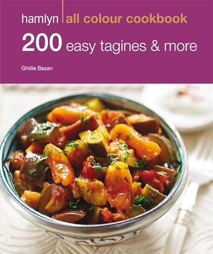 Beispielbild fr Hamlyn All Colour Cookery: 200 Easy Tagines and More: Hamlyn All Colour Cookbook zum Verkauf von WorldofBooks