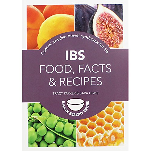 Beispielbild fr IBS: Food, Facts, Recipes (Hamlyn Healthy Eating) zum Verkauf von HPB-Emerald