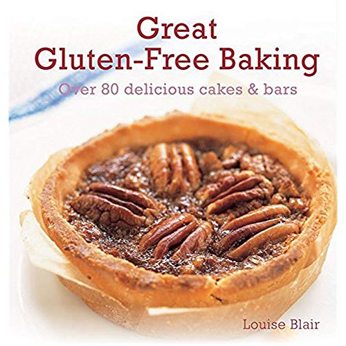 Stock image for Great Gluten-free Baking: Over 80 delicious cakes & bars for sale by Gulf Coast Books