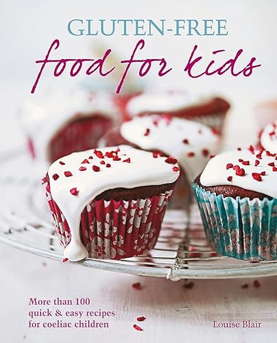 Stock image for Gluten-free Food for Kids: More than 100 quick and easy recipes for coeliac children for sale by WorldofBooks