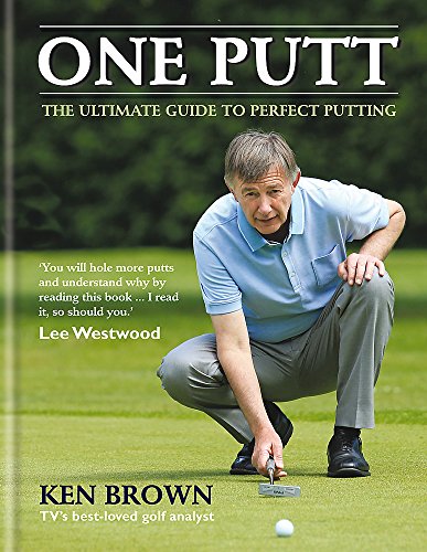 9780600631101: One Putt: The Ultimate Guide to Perfect Putting