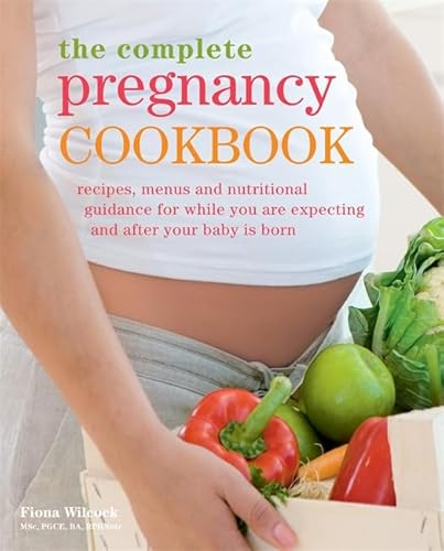 Beispielbild fr The Complete Pregnancy Cookbook zum Verkauf von WorldofBooks