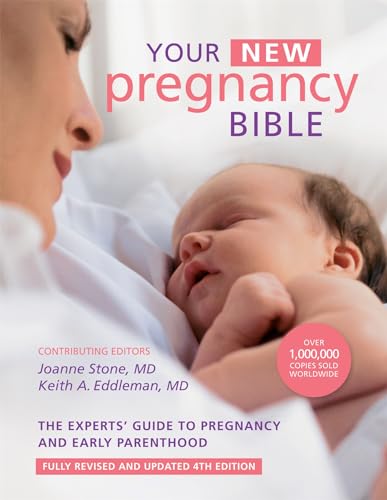 9780600631590: Your New Pregnancy Bible: The Experts' Guide to Pregnancy and Early Parenthood