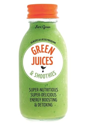 Stock image for Green Juices & Smoothies: 66 recipes and a detox programme for sale by WorldofBooks