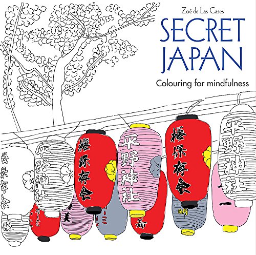 Stock image for Secret Japan: Colouring for mindfulness for sale by Hawking Books