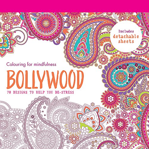 9780600632405: Bollywood: 70 designs to help you de-stress (Colouring for Mindfulness)