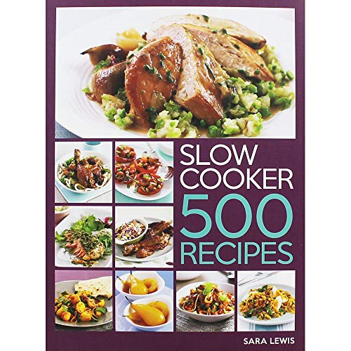 Imagen de archivo de Slow Cooker : 500 Recipes a la venta por Better World Books