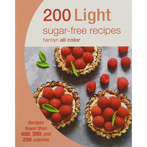 Stock image for Hamlyn All Colour Cookery: 200 Light Sugar-free Recipes: Hamlyn All Colour Cookbook for sale by WorldofBooks