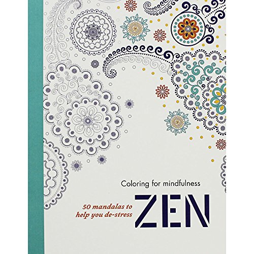 Stock image for Zen: 50 mandalas to help you de-stress (Coloring for mindfulness) for sale by SecondSale