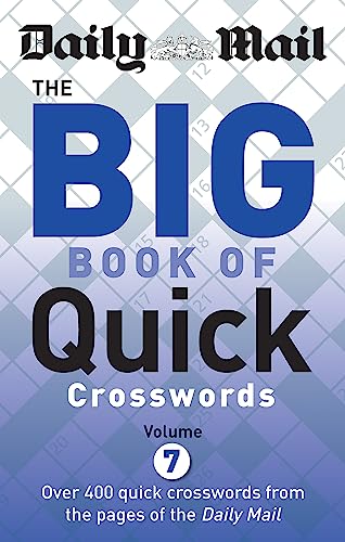 9780600632658: Daily Mail Big Book of Quick Crosswords Volume 7 (The Daily Mail Puzzle Books)