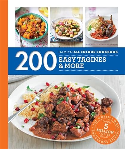 Imagen de archivo de Hamlyn All Colour Cookery: 200 Easy Tagines and More: Hamlyn All Colour Cookbook a la venta por PlumCircle